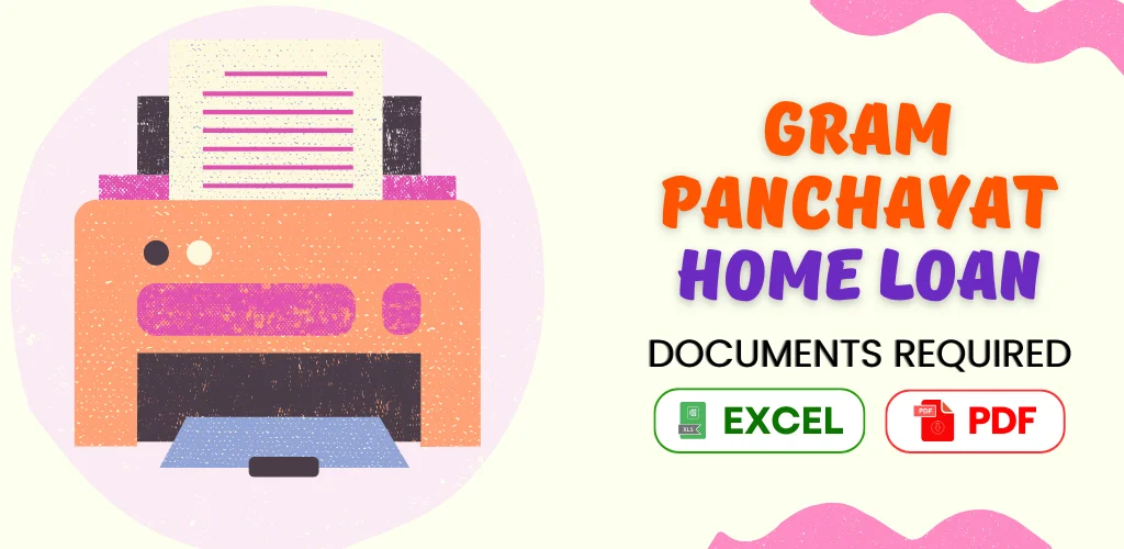 Check out what documents are required Gram Panchayat Home Loan.