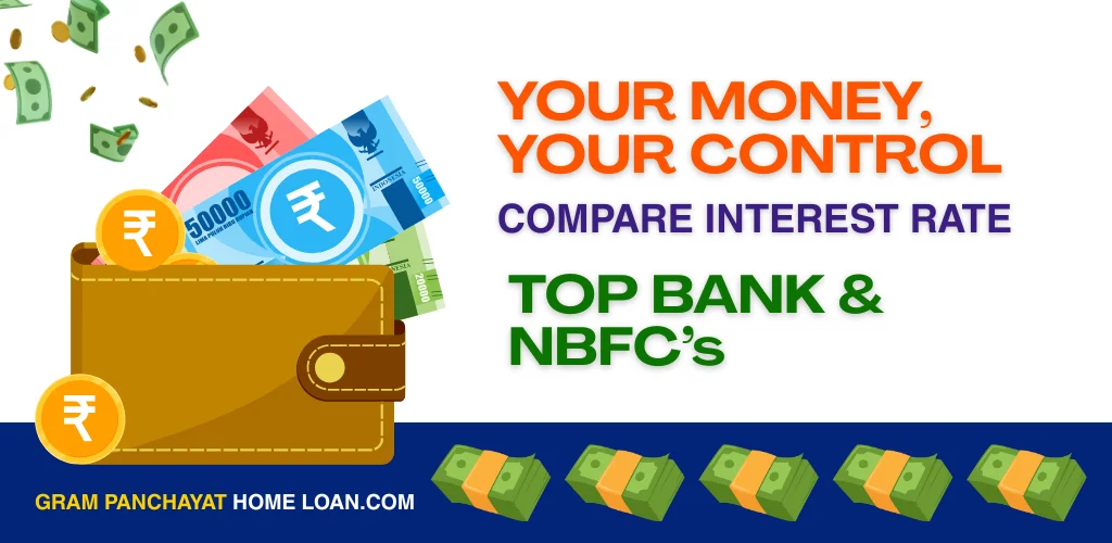 Check out interest rates of top bank's and nbfc's providing, Gram Panchayat Home Loan.