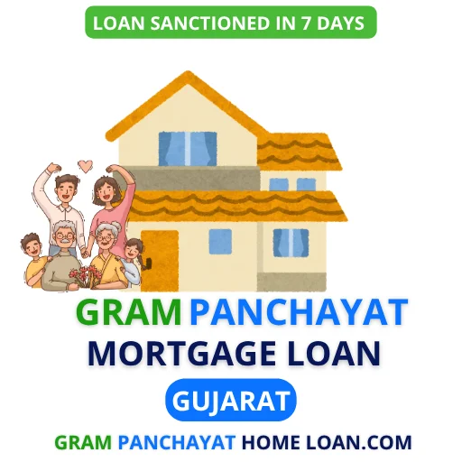 Gram Panchayat Mortgage Loan Ahmedabad