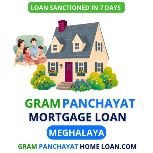 Gram Panchayat Mortgage Loan Garo Hills