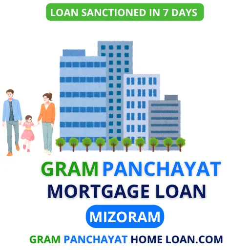 Gram Panchayat Mortgage Loan Aizawl