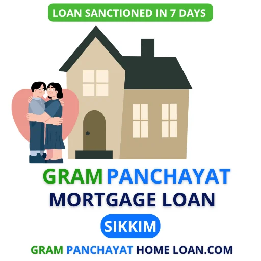 Gram Panchayat Mortgage Loan Gangtok