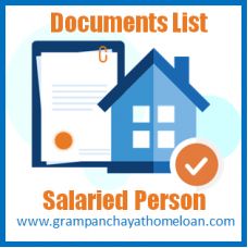 Gram Panchayat Mortgage Loan Documents Required for Salaried Person