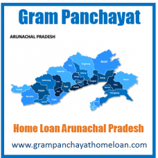 Gram Panchayat Home Loan Arunachal Pradesh