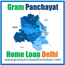 Gram Panchayat Home Loan Delhi