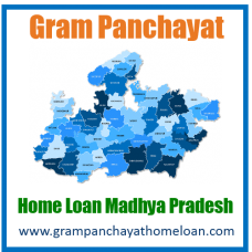Gram Panchayat Home Loan Madhya Pradesh 
